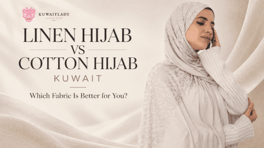 Linen Hijab vs Cotton Hijab Kuwait