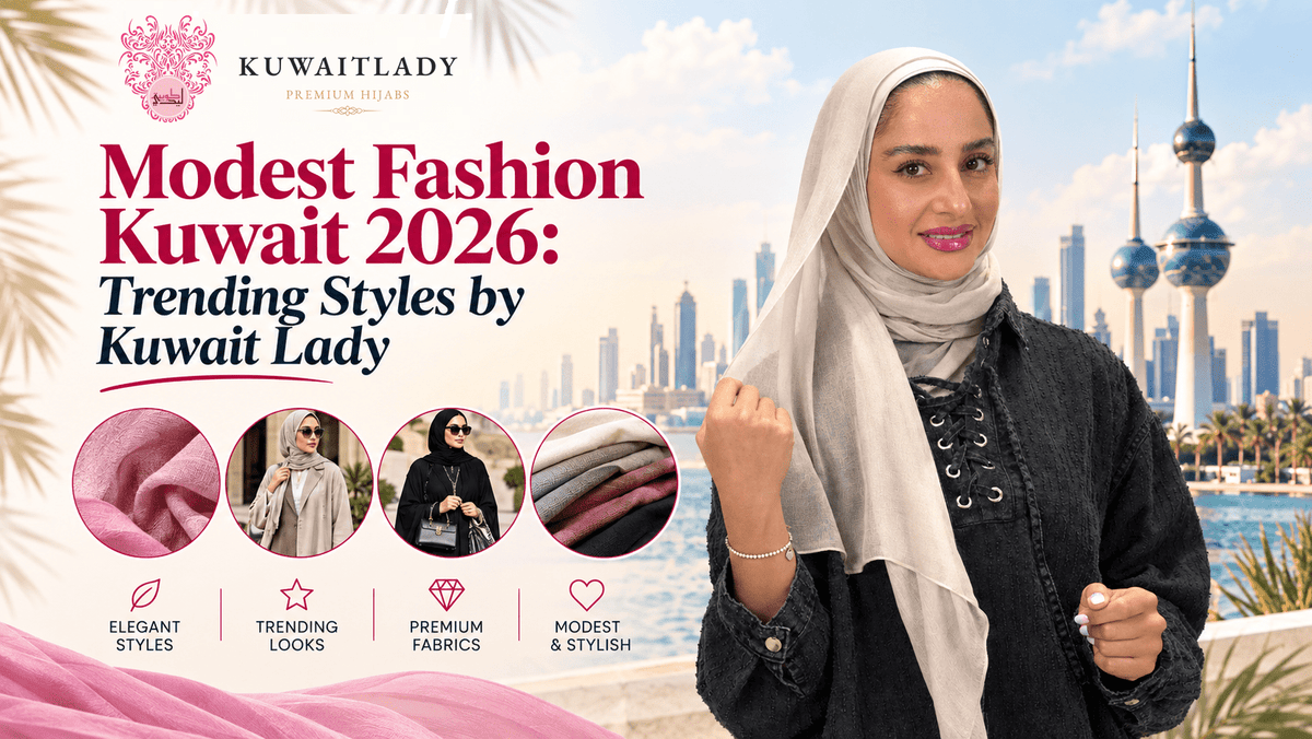 Trending Styles by Kuwait Lady